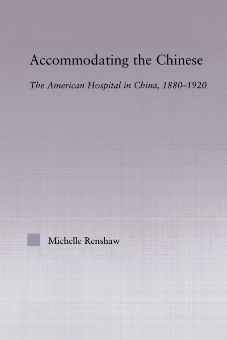 Accommodating the Chinese