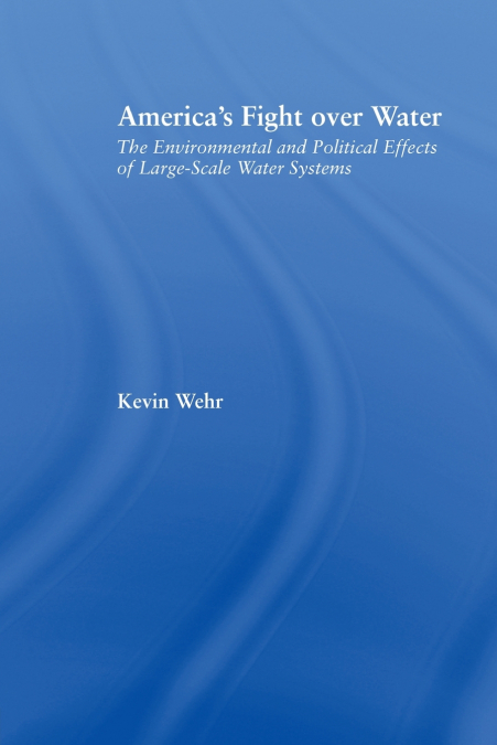 America’s Fight Over Water