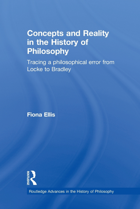 Concepts and Reality in the History of Philosophy