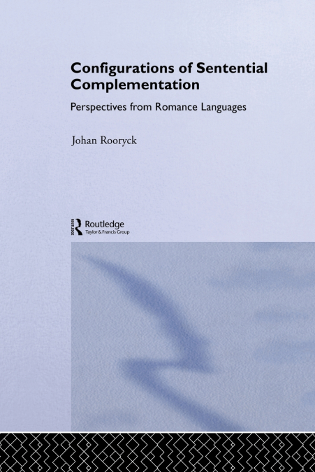 Configurations of Sentential Complementation