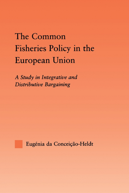The Common Fisheries Policy in the European Union