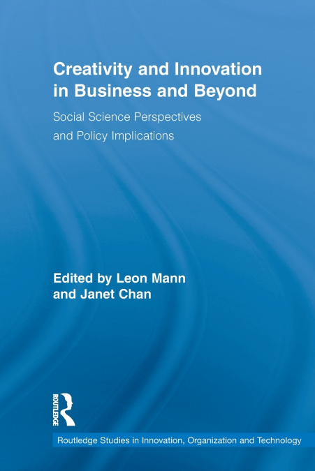 Creativity and Innovation in Business and Beyond