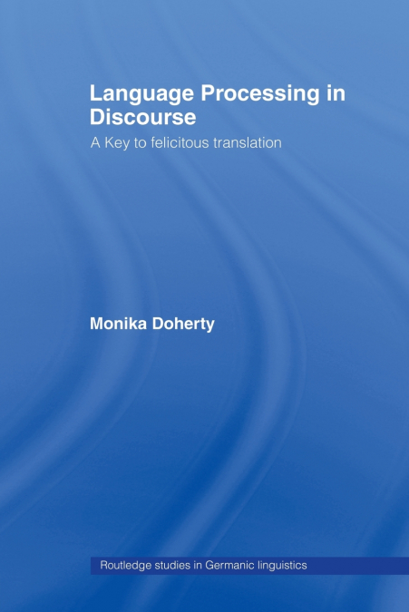 Language Processing in Discourse