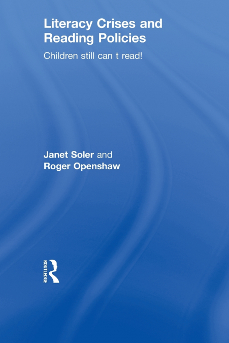 Literacy Crises and Reading Policies