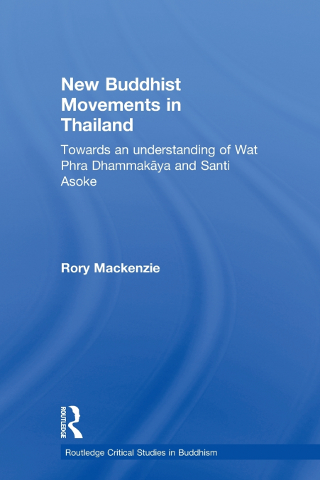 New Buddhist Movements in Thailand