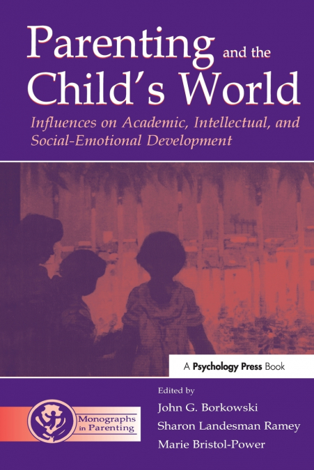 Parenting and the Child’s World