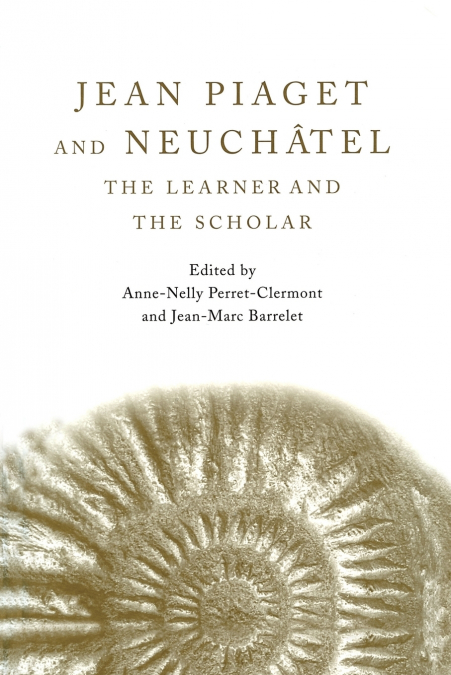 Jean Piaget and Neuchâtel