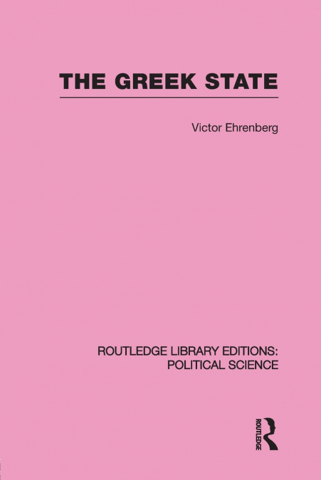 The Greek State (Routledge Library Editions
