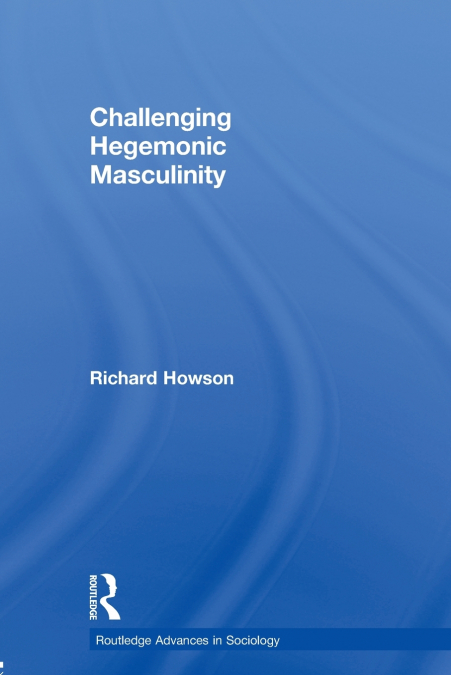 Challenging Hegemonic Masculinity