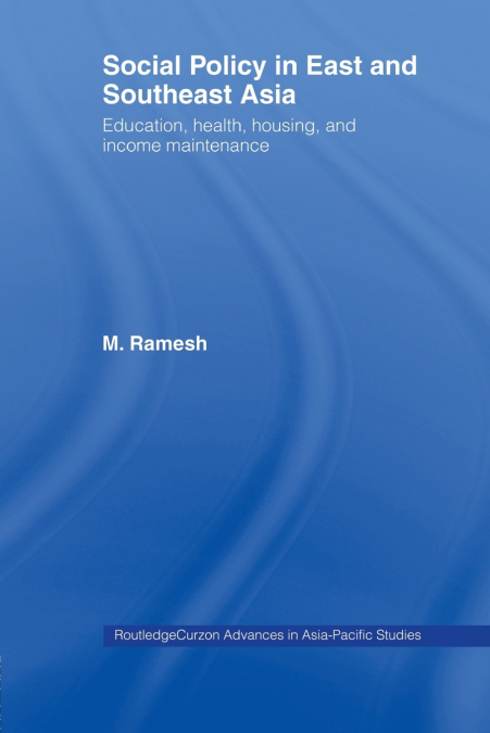 Social Policy in East and Southeast Asia