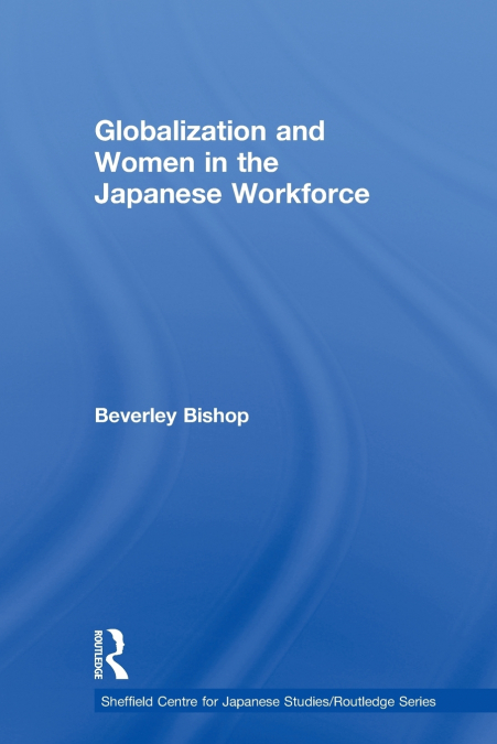 Globalisation and Women in the Japanese Workforce