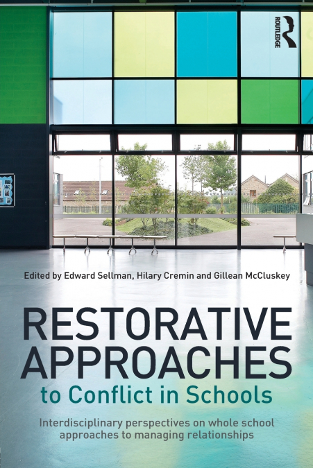 Restorative Approaches to Conflict in Schools