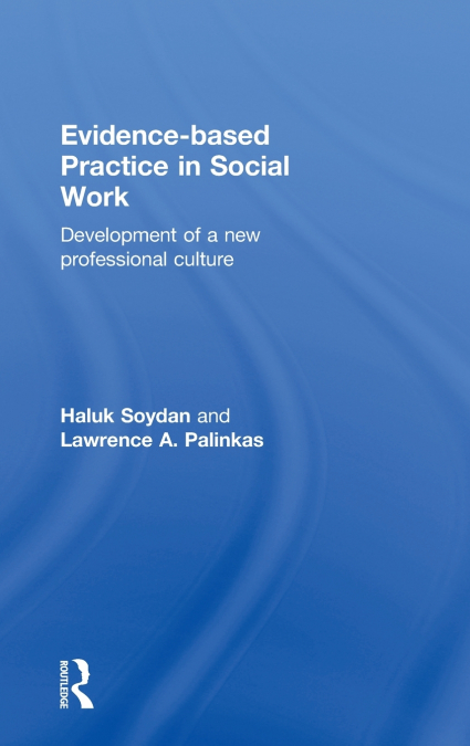 Evidence-based Practice in Social Work