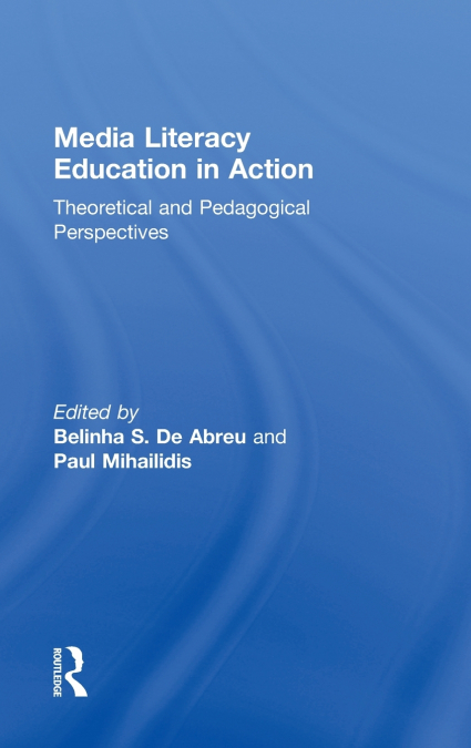 Media Literacy Education in Action