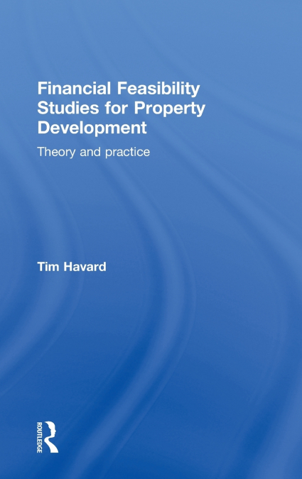 Financial Feasibility Studies for Property Development