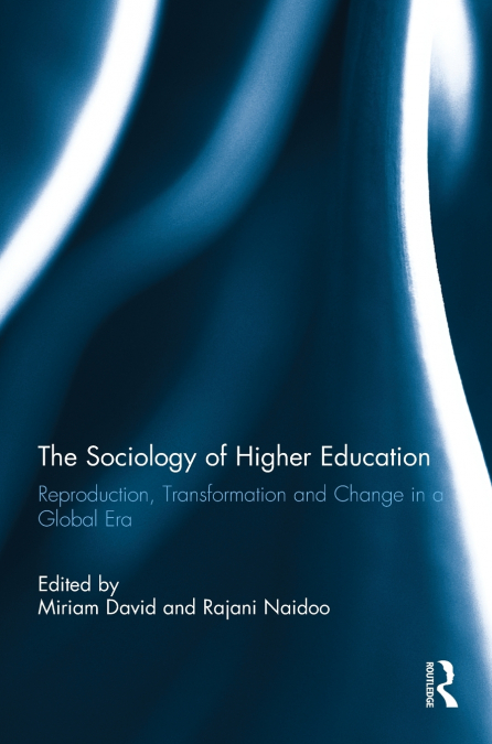 The Sociology of Higher Education