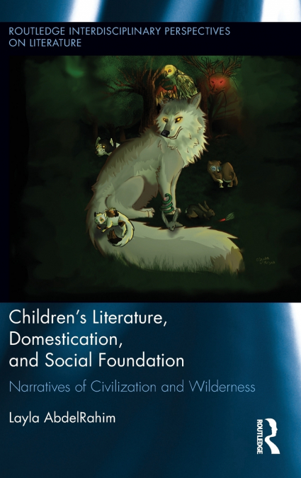 Children’s Literature, Domestication, and Social Foundation