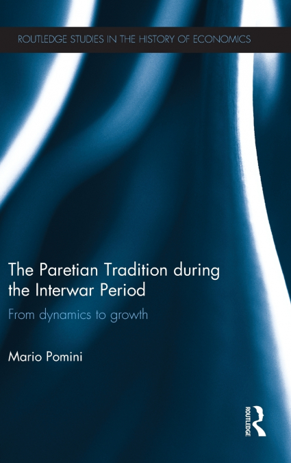 The Paretian Tradition During the Interwar Period
