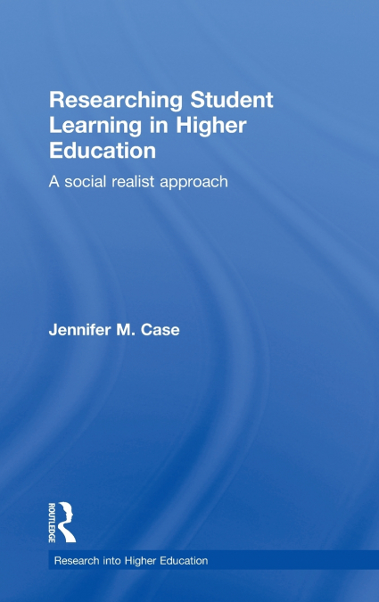 Researching Student Learning in Higher Education