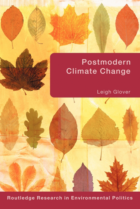 Postmodern Climate Change