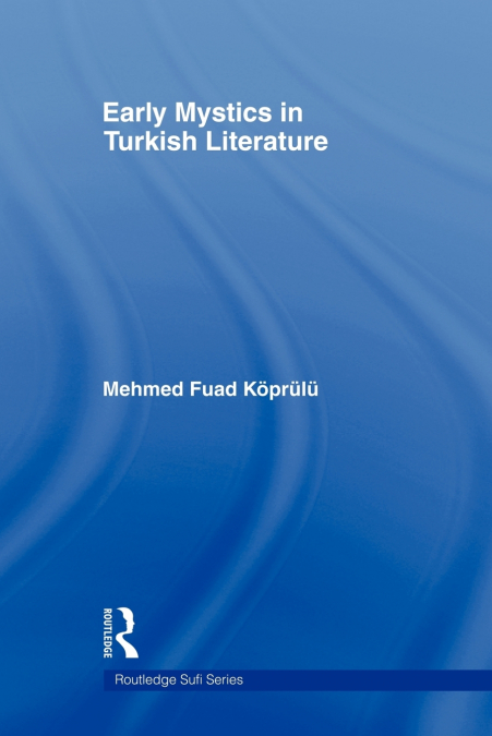 Early Mystics in Turkish Literature
