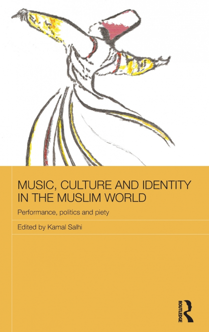 Music, Culture and Identity in the Muslim World
