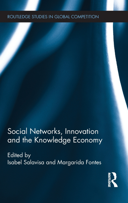 Social Networks, Innovation and the Knowledge Economy