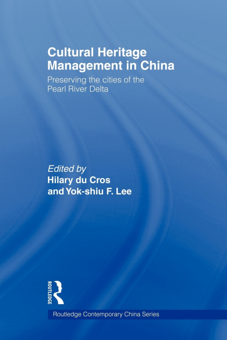Cultural Heritage Management in China