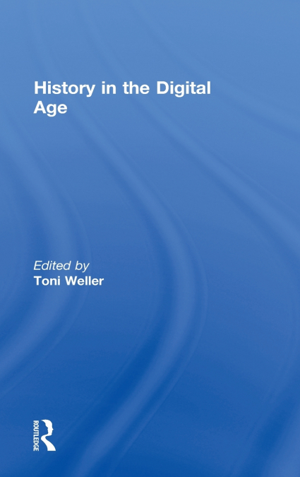 History in the Digital Age