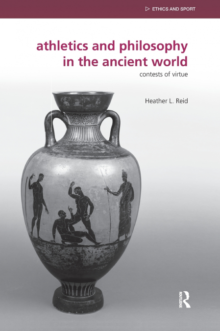 Athletics and Philosophy in the Ancient World