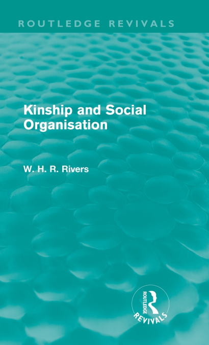 Kinship and Social Organisation (Routledge Revivals)