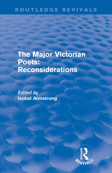 The Major Victorian Poets