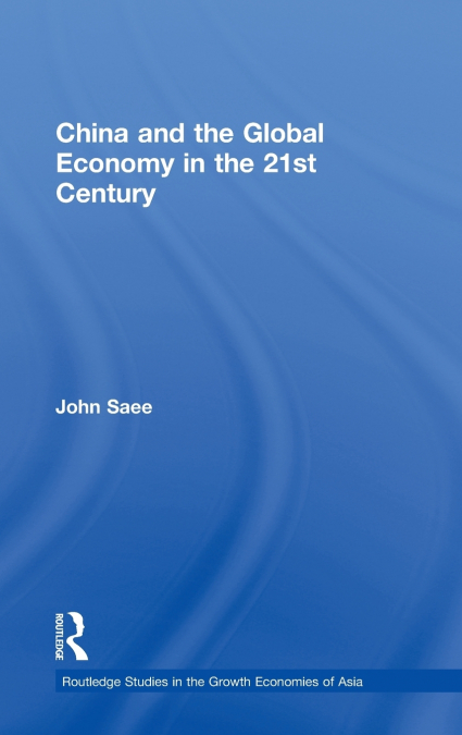 China and the Global Economy in the 21st Century