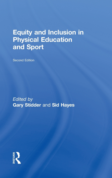 Equity and Inclusion in Physical Education and Sport