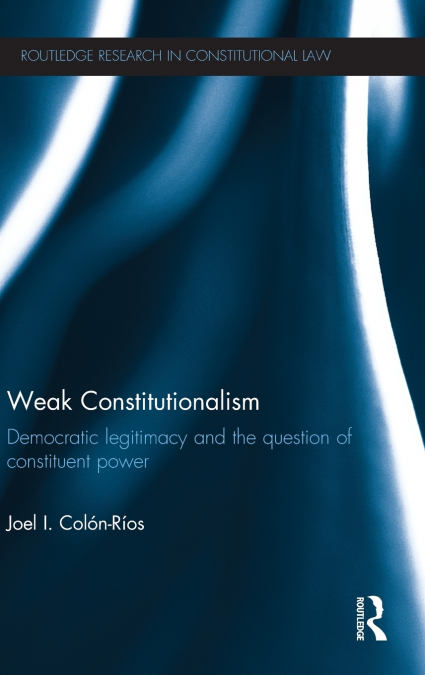 Weak Constitutionalism