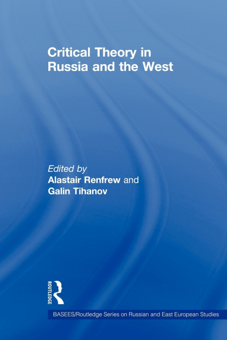 Critical Theory in Russia and the West