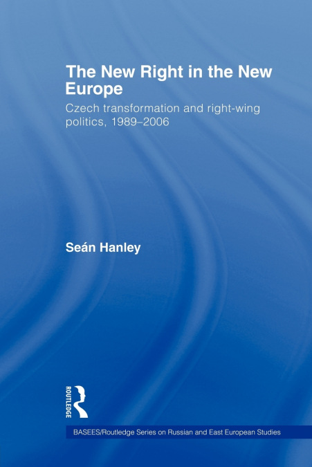 The New Right in the New Europe