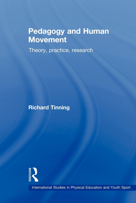 Pedagogy and Human Movement