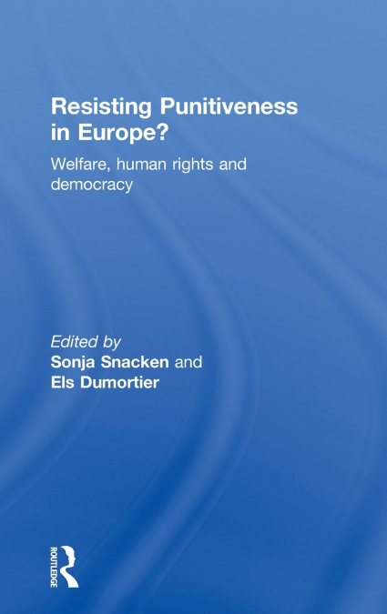 Resisting Punitiveness in Europe?