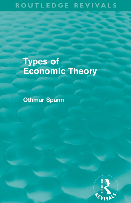 Types of Economic Theory