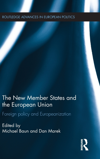 The New Member States and the European Union