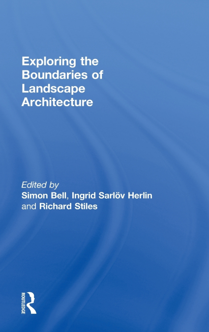 Exploring the Boundaries of Landscape Architecture