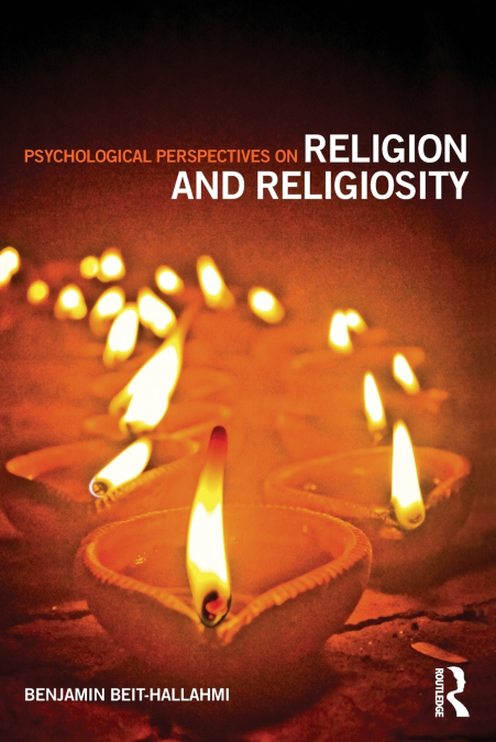 Psychological Perspectives on Religion and Religiosity