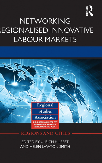 Networking Regionalised Innovative Labour Markets