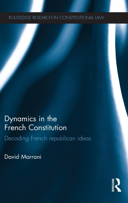 Dynamics in the French Constitution