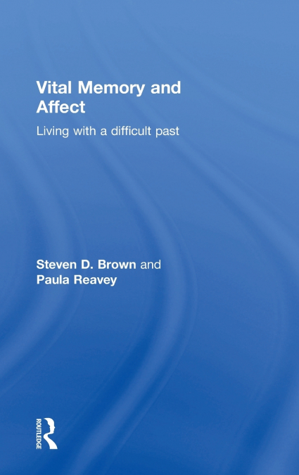 Vital Memory and Affect