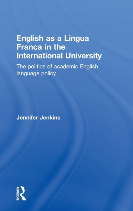 English as a Lingua Franca in the International University