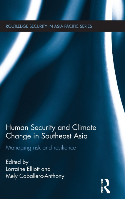 Human Security and Climate Change in Southeast Asia