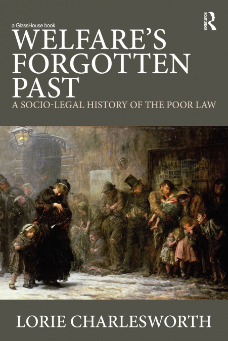 Welfare’s Forgotten Past