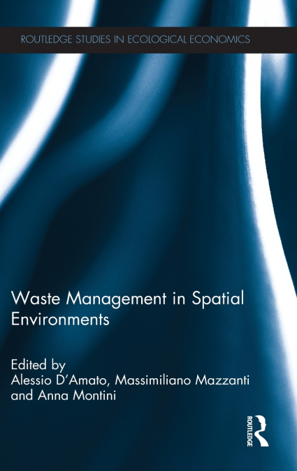 Waste Management in Spatial Environments